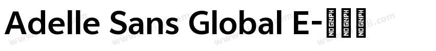 Adelle Sans Global E字体转换